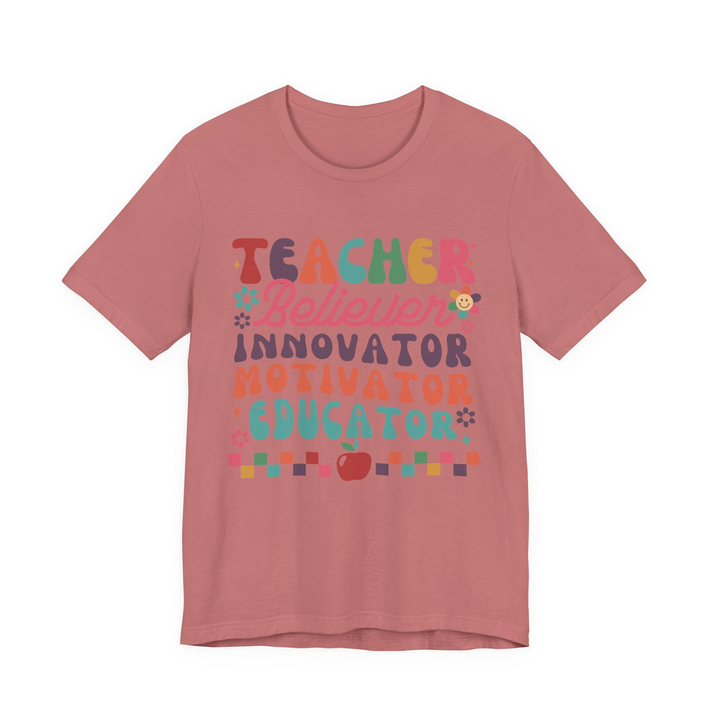 Teacher Believer Innovator Motivator Educator Tee