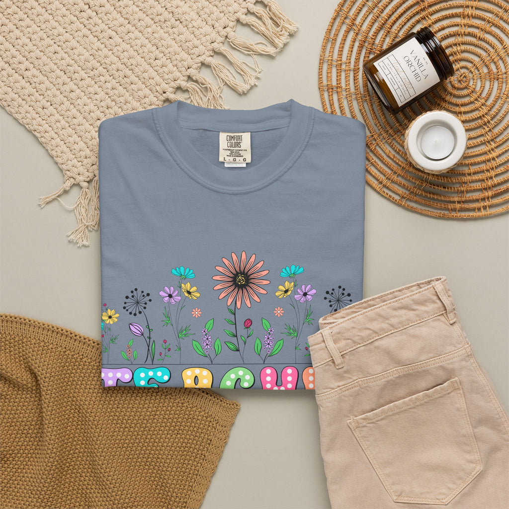 Teacher Floral T-Shirt — "Plant Seeds That Grow Forever"