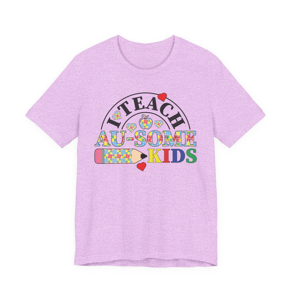 I Teach Awesome Kids T-Shirt — Colorful Autism Awareness Teacher Tee
