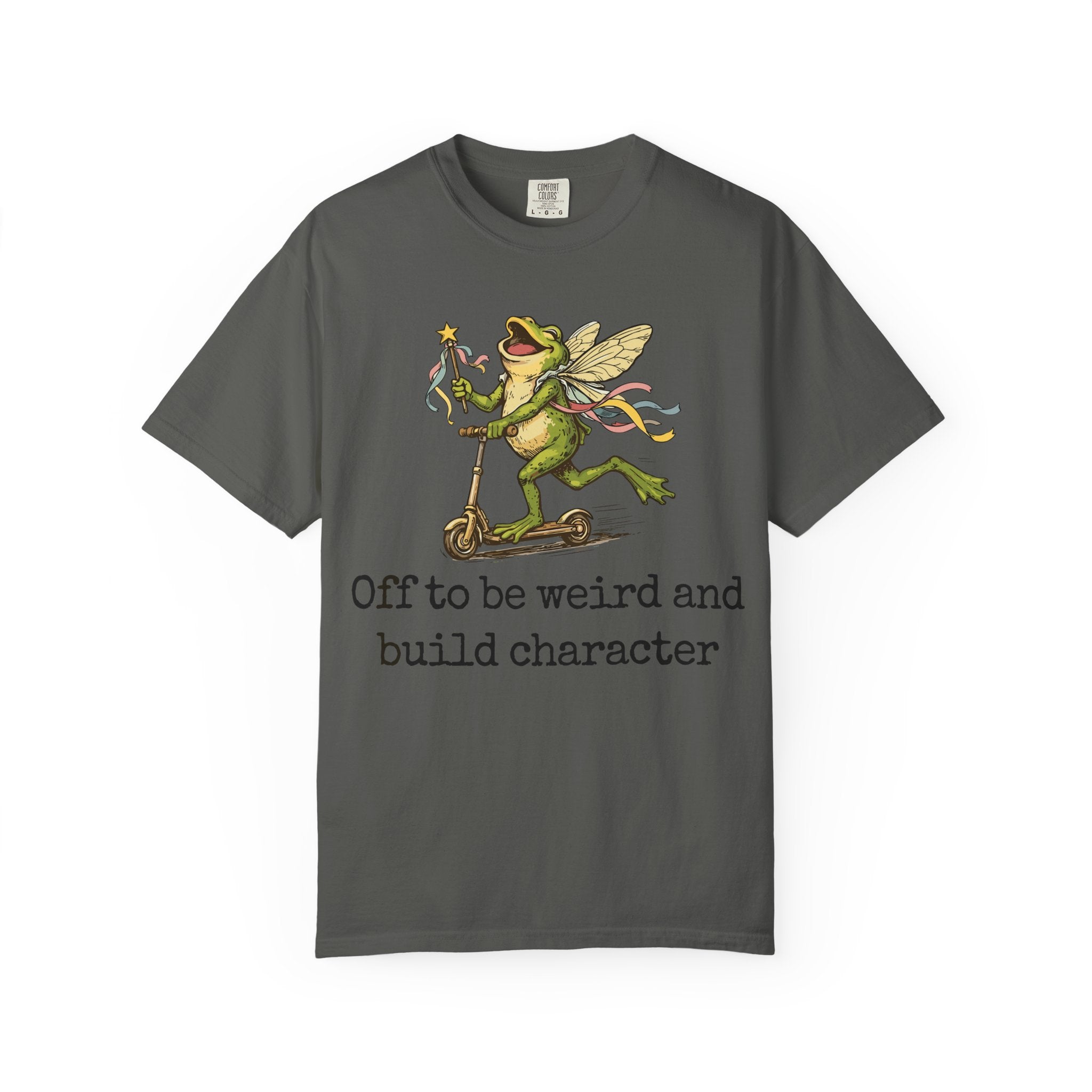 Frog Fairy T-Shirt — "Off to be weird and build character" Cute Whimsical Graphic Tee
