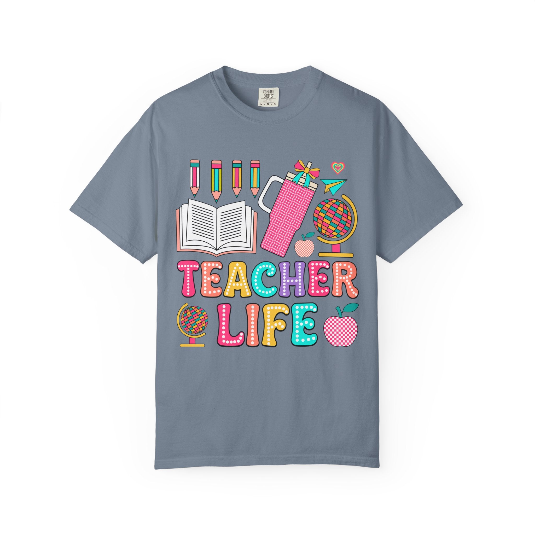 Teacher Life T-Shirt — Colorful School Supplies Graphic Tee