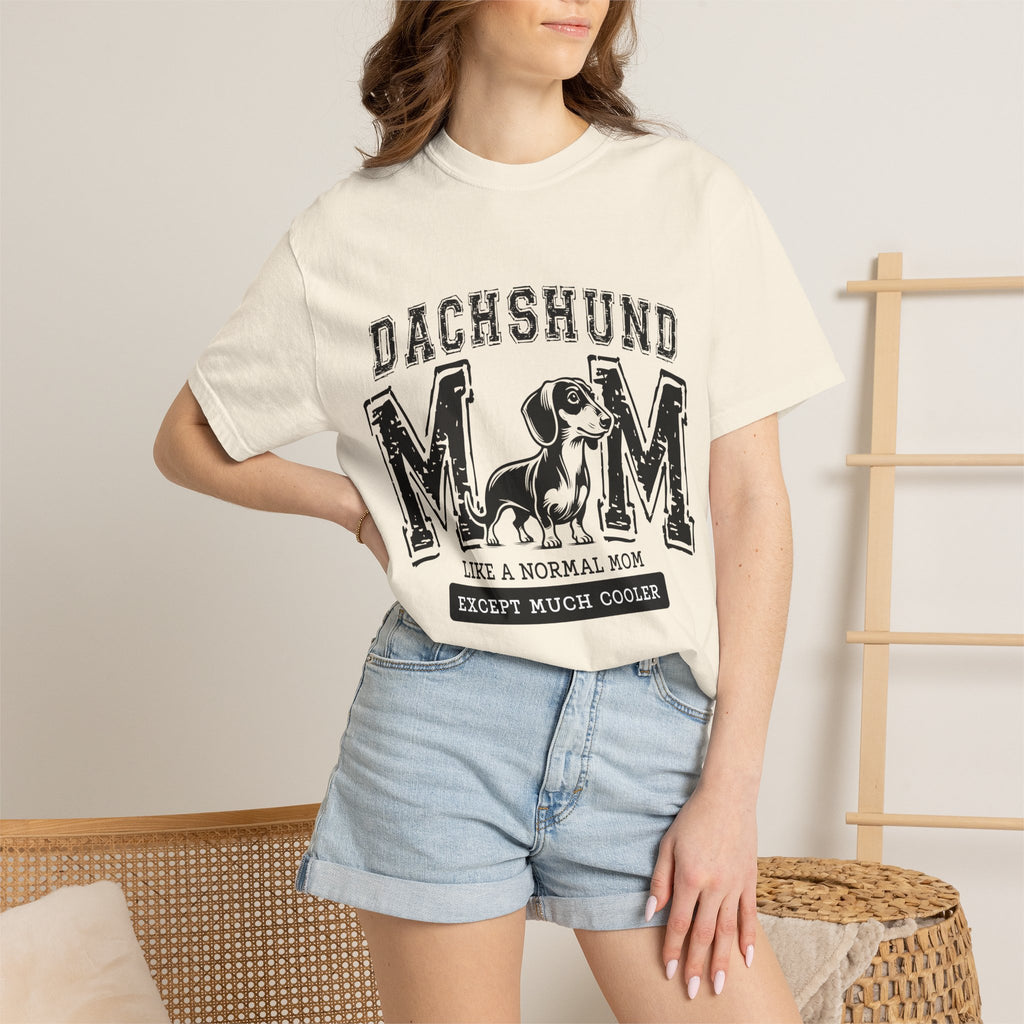 Dachshund Mom T-Shirt — "Like a Normal Mom Except Much Cooler" Dog Lover Tee