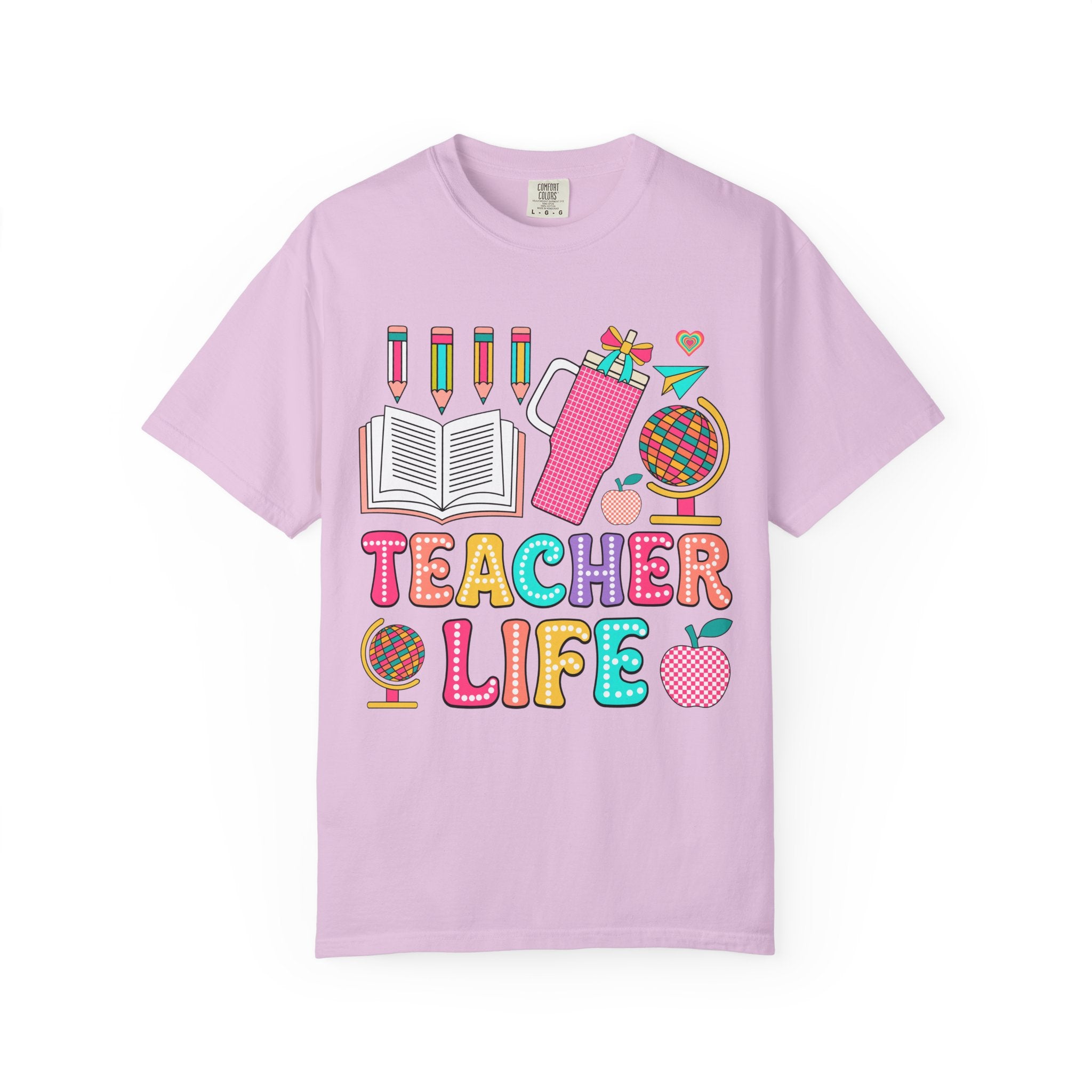 Teacher Life T-Shirt — Colorful School Supplies Graphic Tee