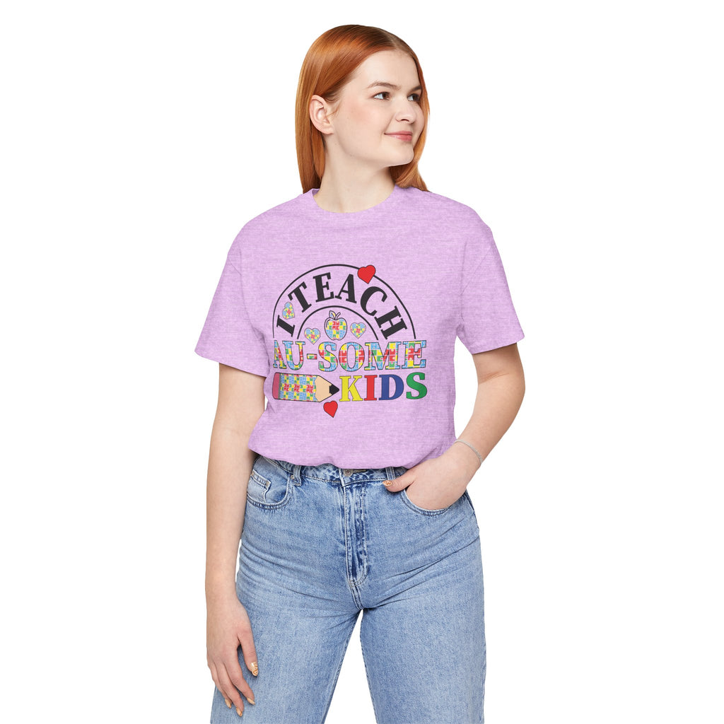 I Teach Awesome Kids T-Shirt — Colorful Autism Awareness Teacher Tee
