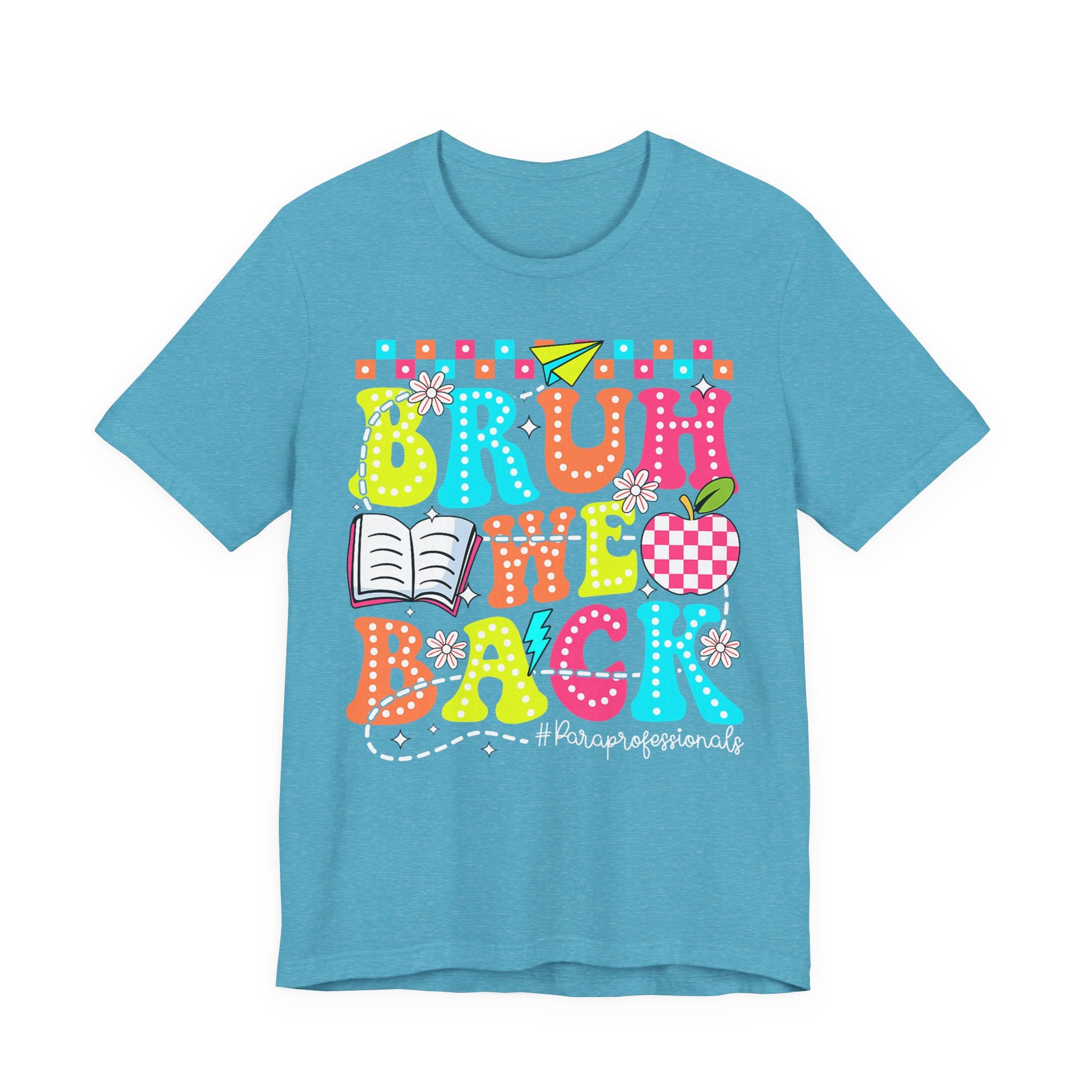 Back to School Tee — "Bruh We Back" Colorful Graphic Shirt