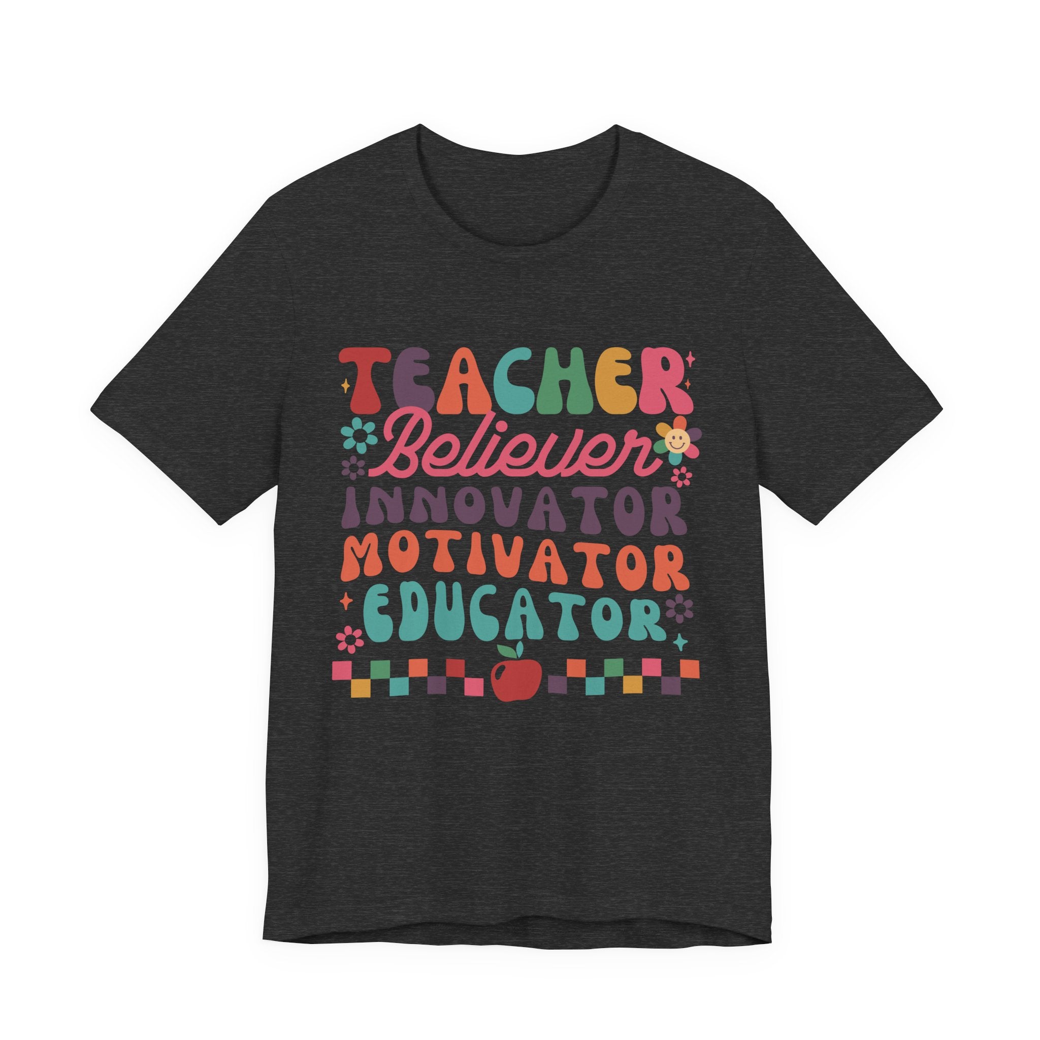 Teacher Believer Innovator Motivator Educator Tee