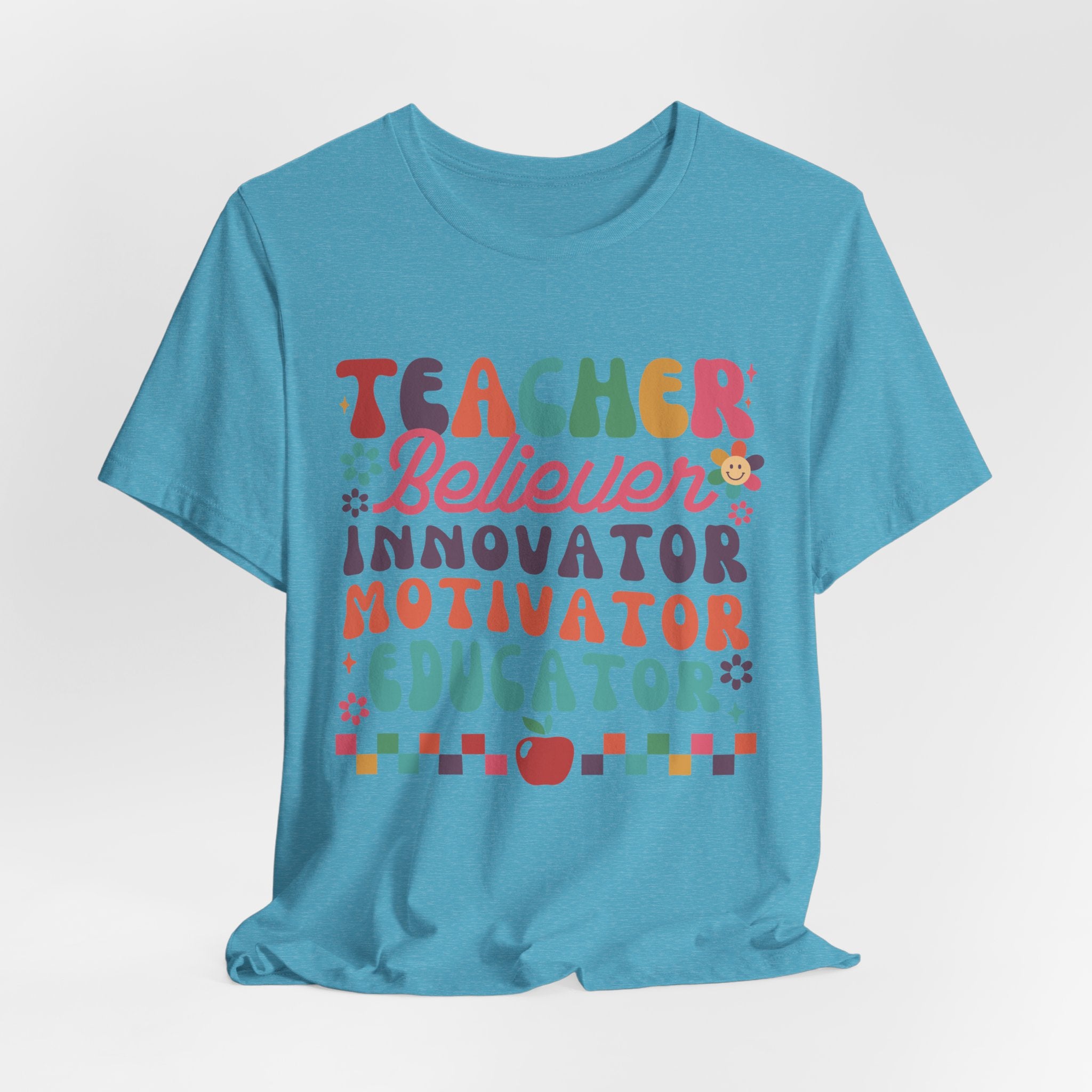 Teacher Believer Innovator Motivator Educator Tee