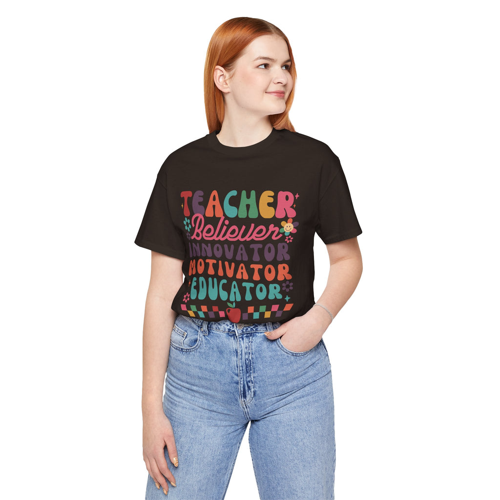 Teacher Believer Innovator Motivator Educator Tee