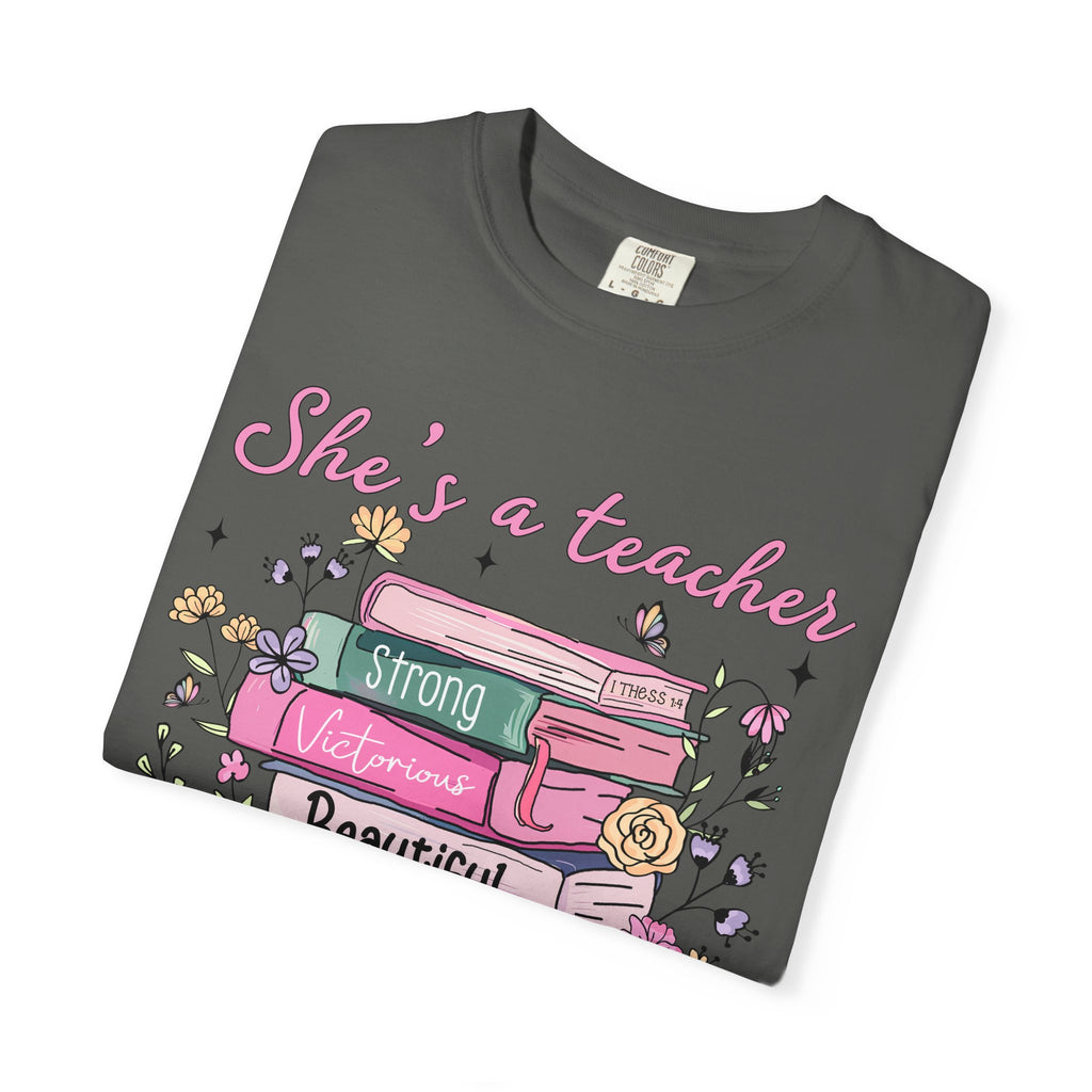 Teacher Appreciation T-Shirt — "She's a Teacher" Floral Stack Design