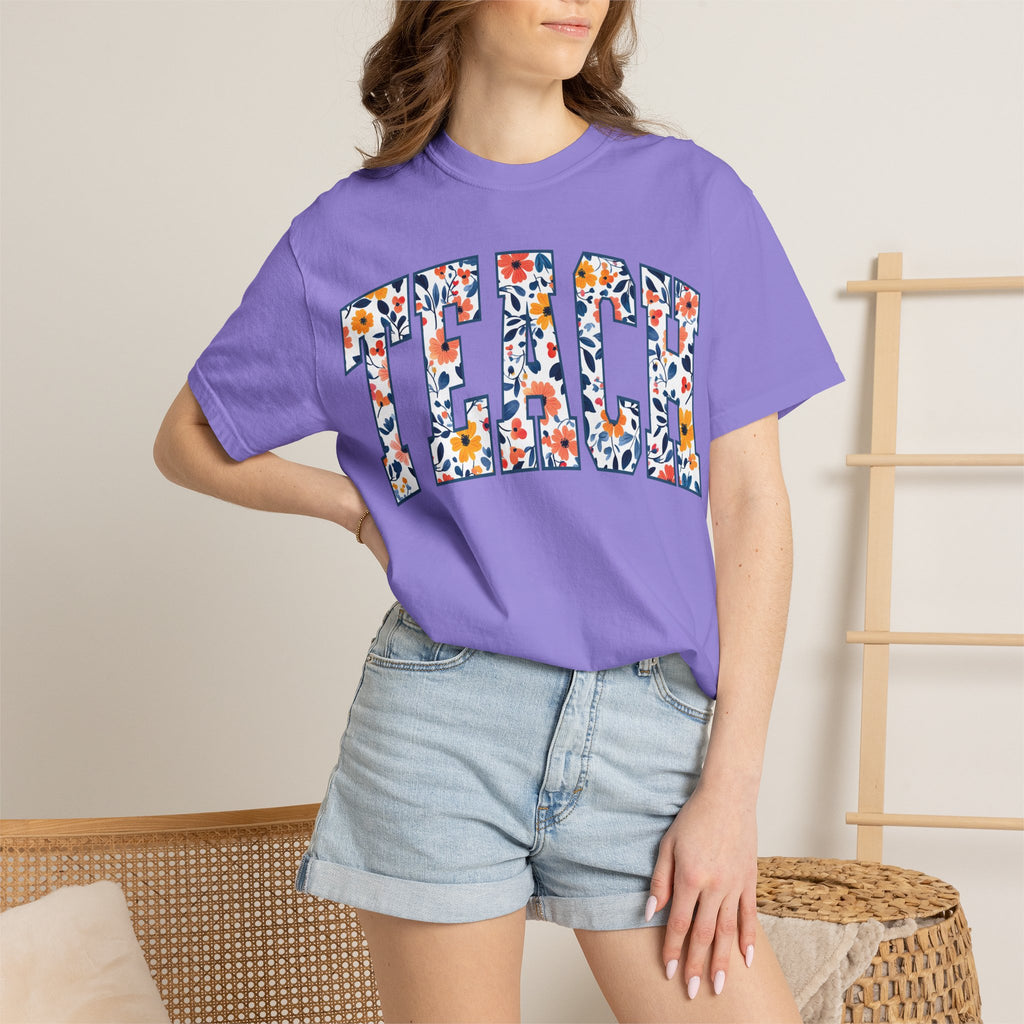 Teach Floral T‑Shirt — Floral Pattern TEACH Teacher Appreciation Gift