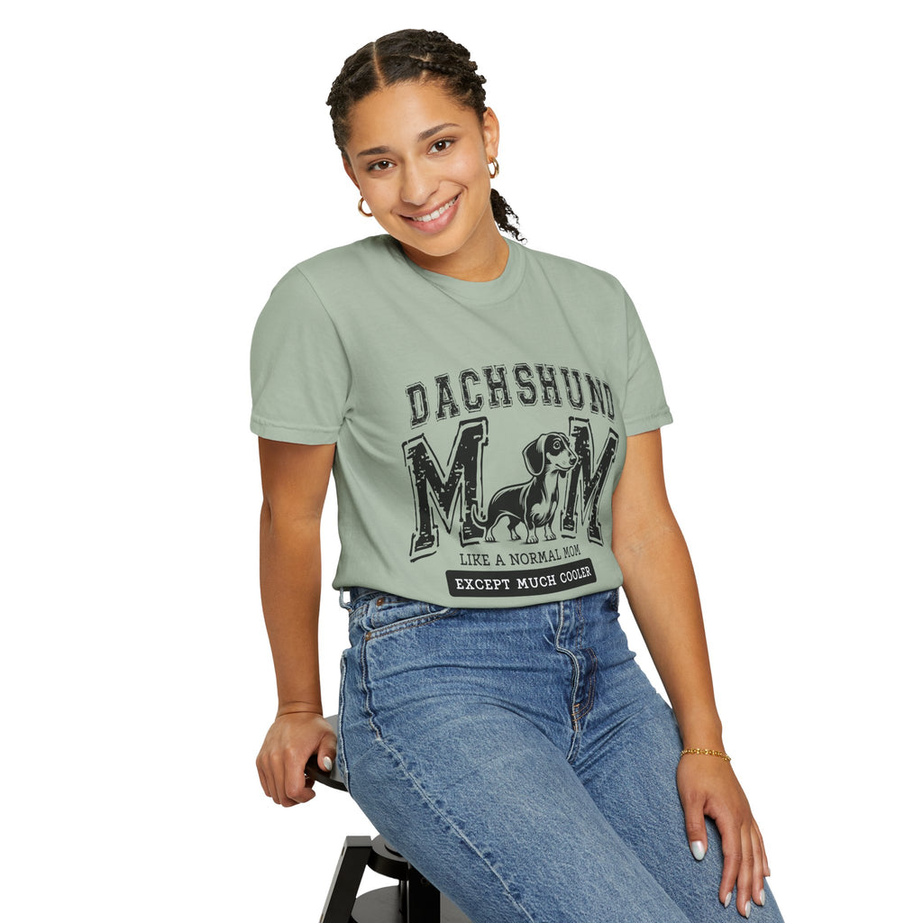 Dachshund Mom T-Shirt — "Like a Normal Mom Except Much Cooler" Dog Lover Tee