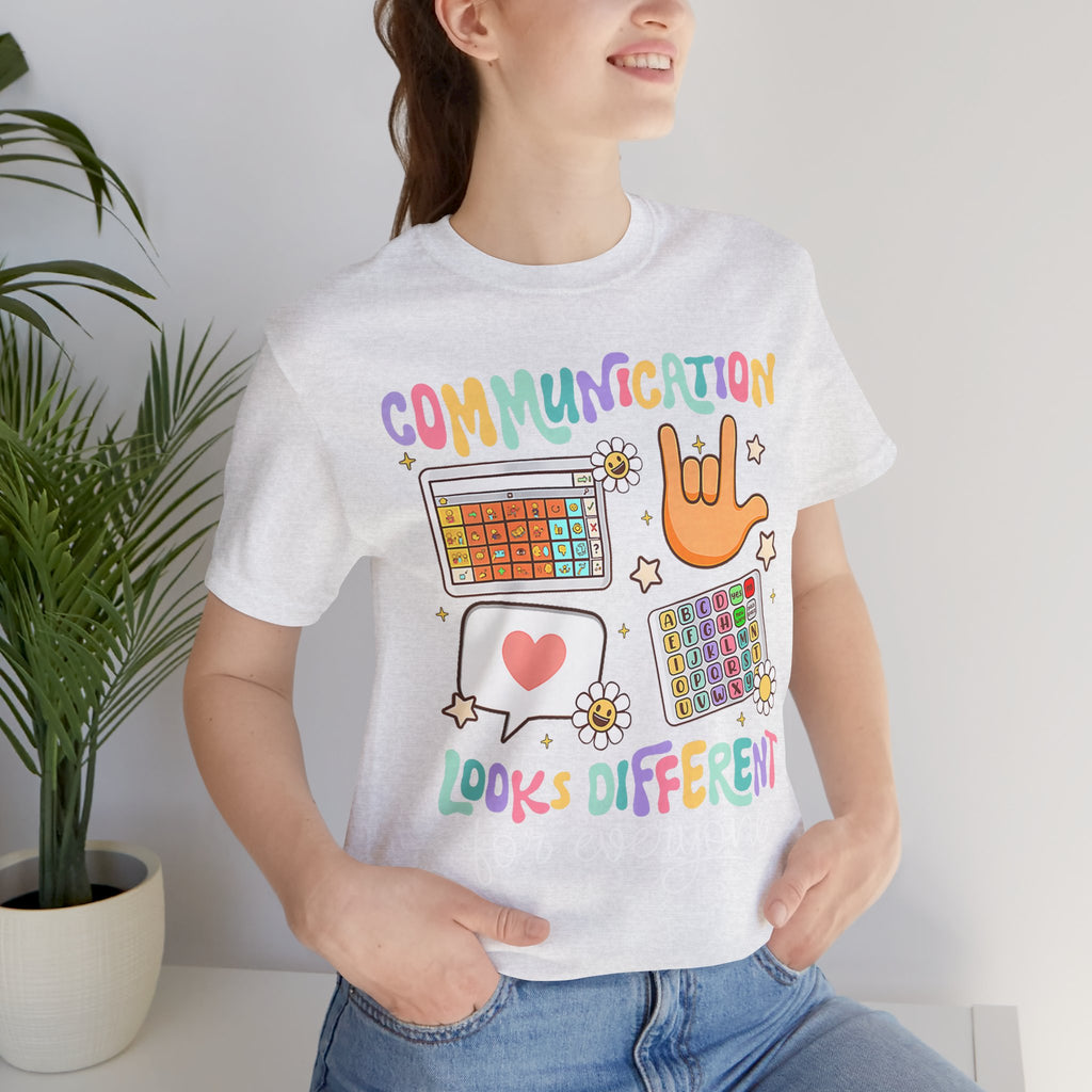 Communication Looks Different Tee