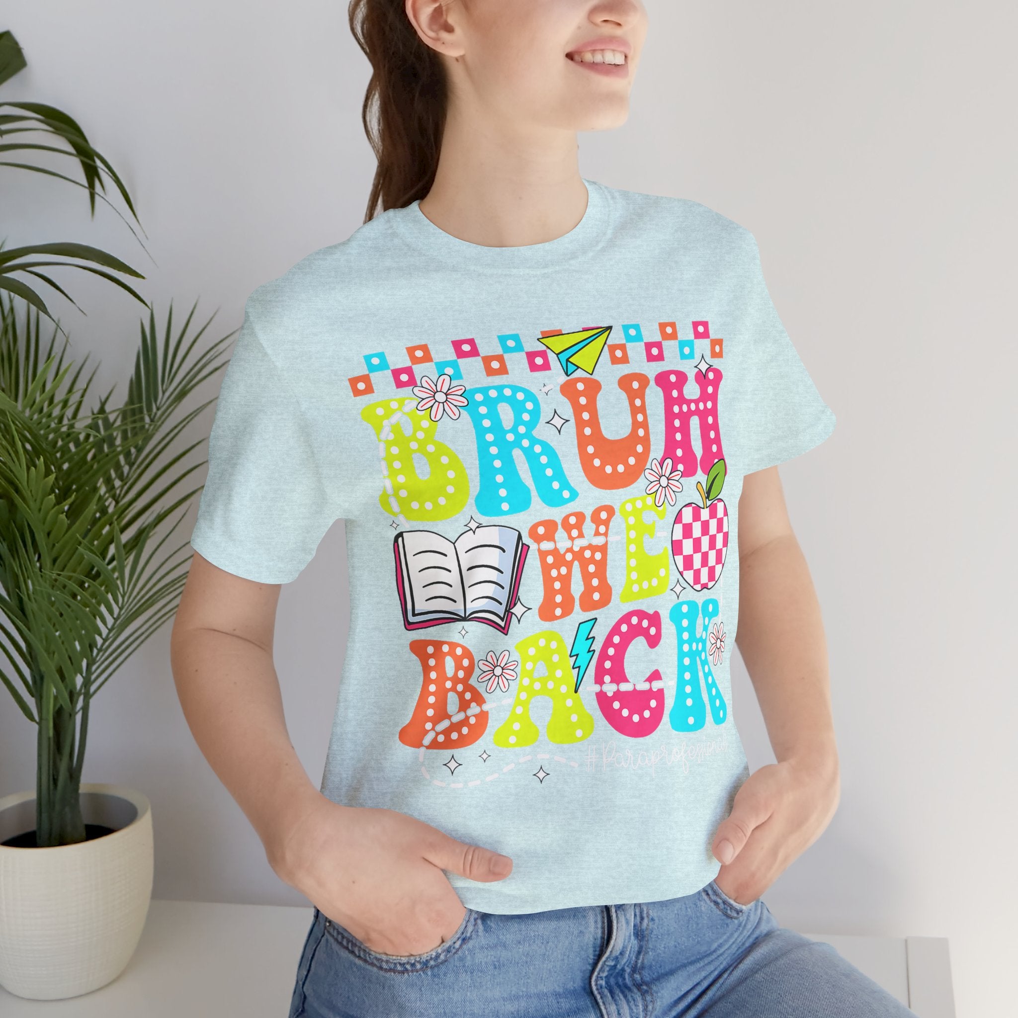 Back to School Tee — "Bruh We Back" Colorful Graphic Shirt