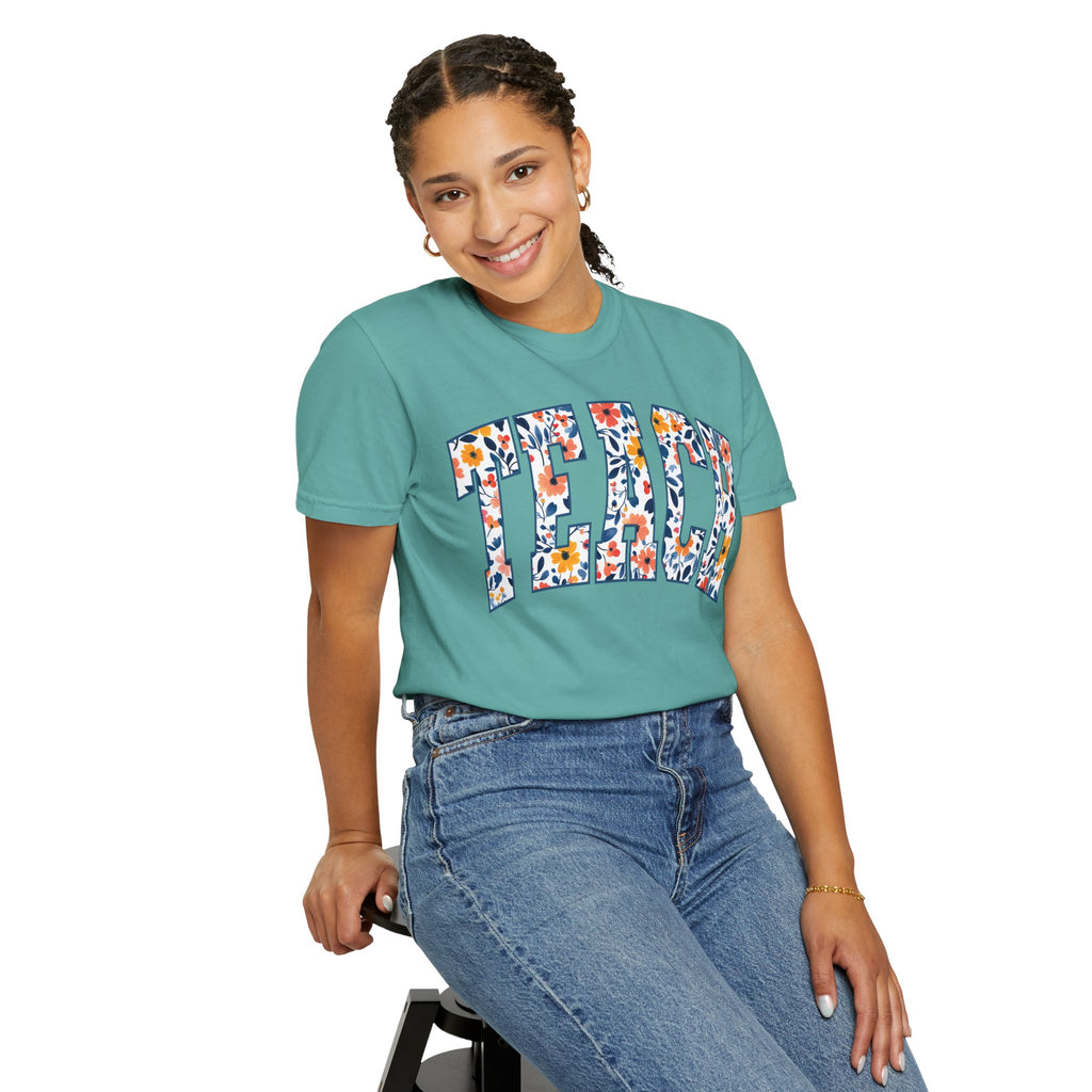 Teach Floral T‑Shirt — Floral Pattern TEACH Teacher Appreciation Gift