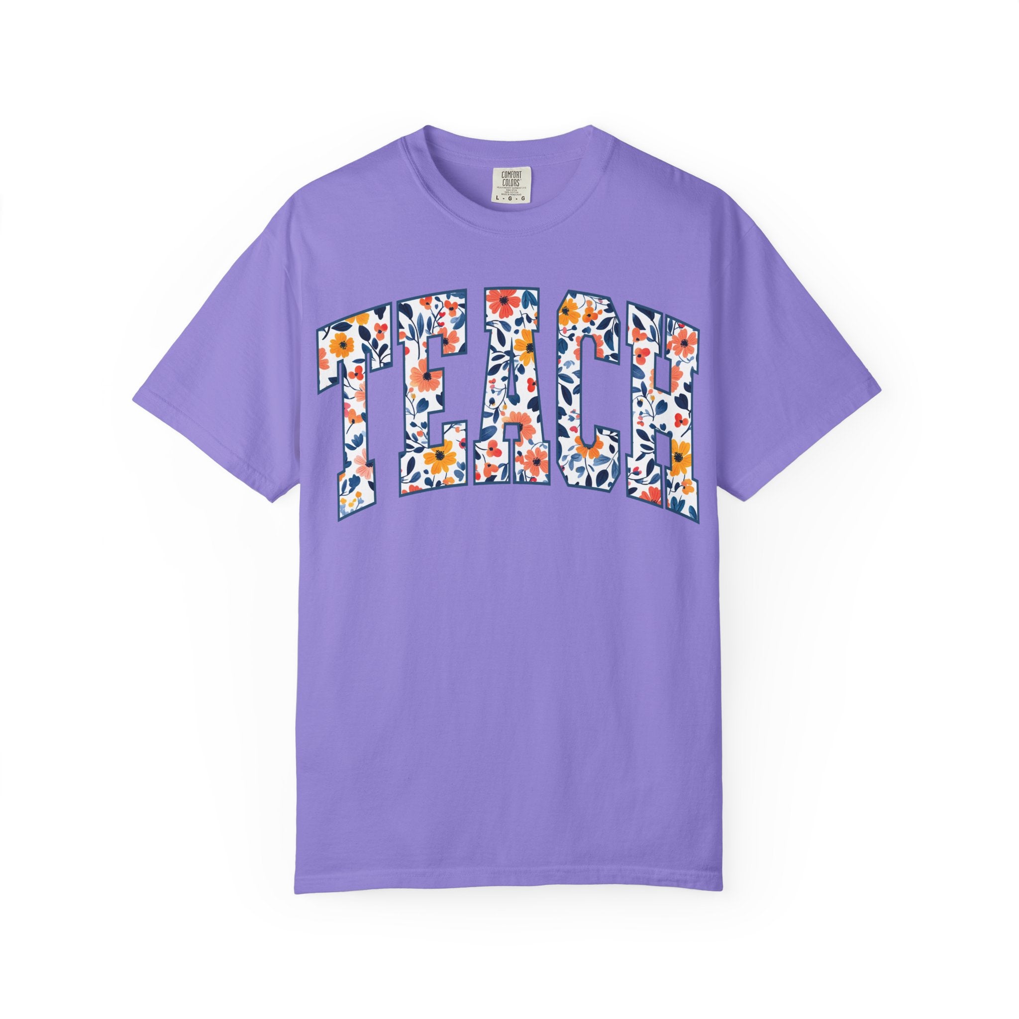 Teach Floral T‑Shirt — Floral Pattern TEACH Teacher Appreciation Gift