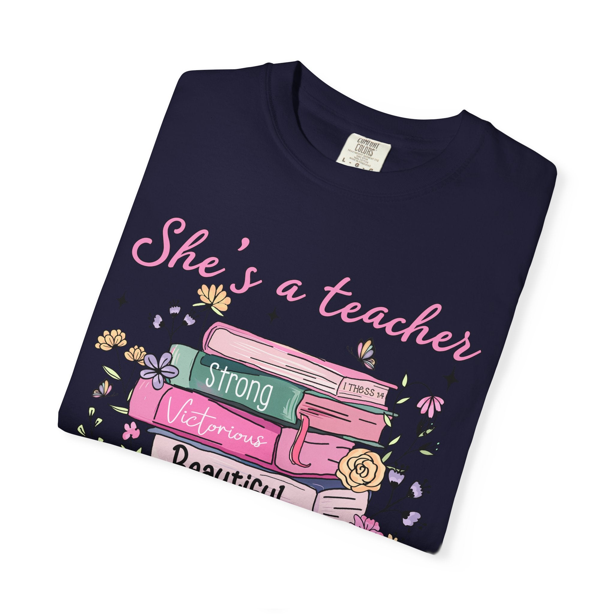 Teacher Appreciation T-Shirt — "She's a Teacher" Floral Stack Design