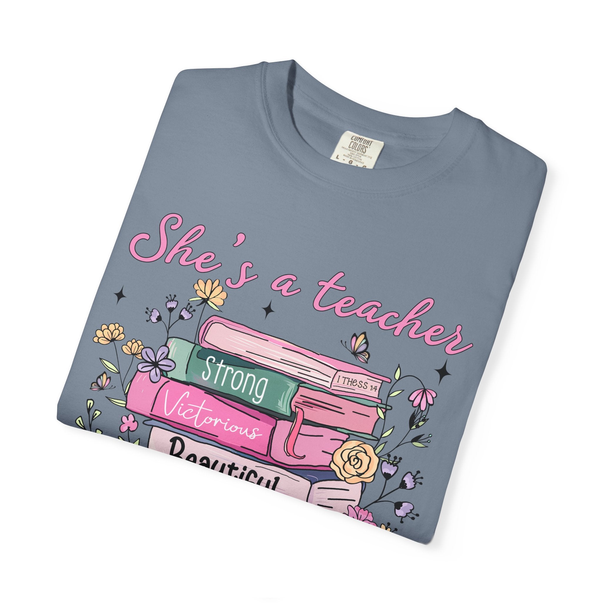 Teacher Appreciation T-Shirt — "She's a Teacher" Floral Stack Design