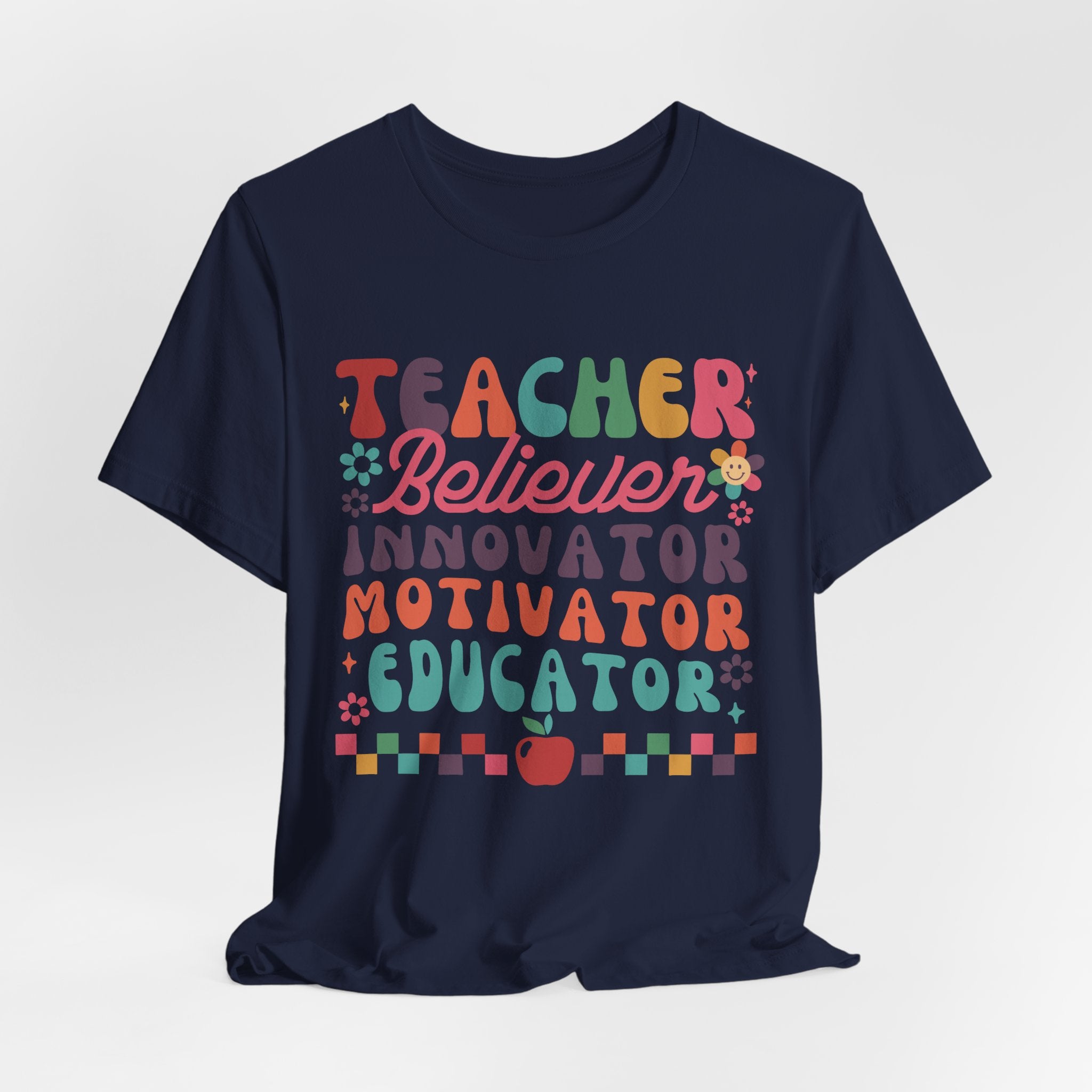 Teacher Believer Innovator Motivator Educator Tee