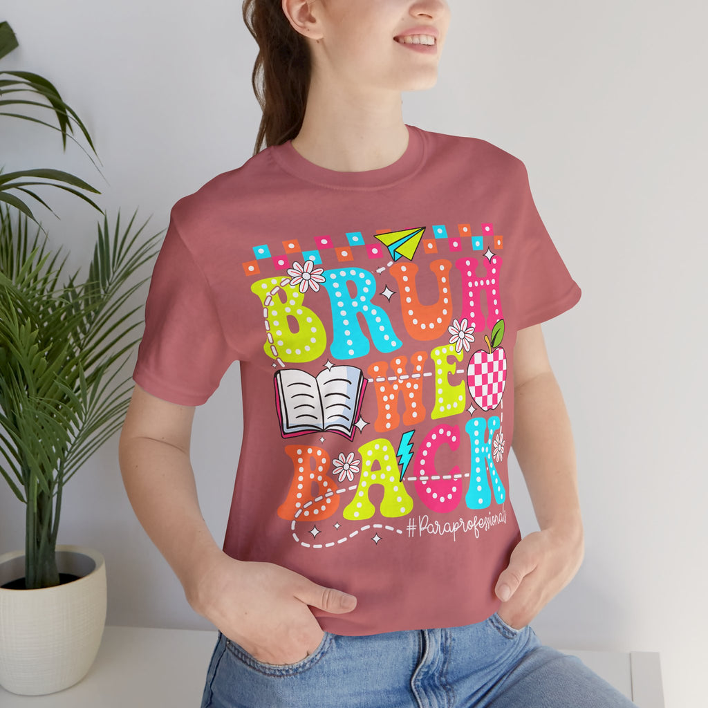 Back to School Tee — "Bruh We Back" Colorful Graphic Shirt