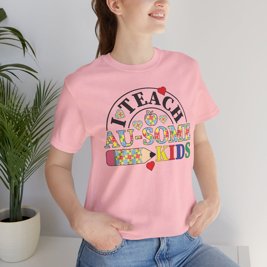 I Teach Awesome Kids T-Shirt — Colorful Autism Awareness Teacher Tee