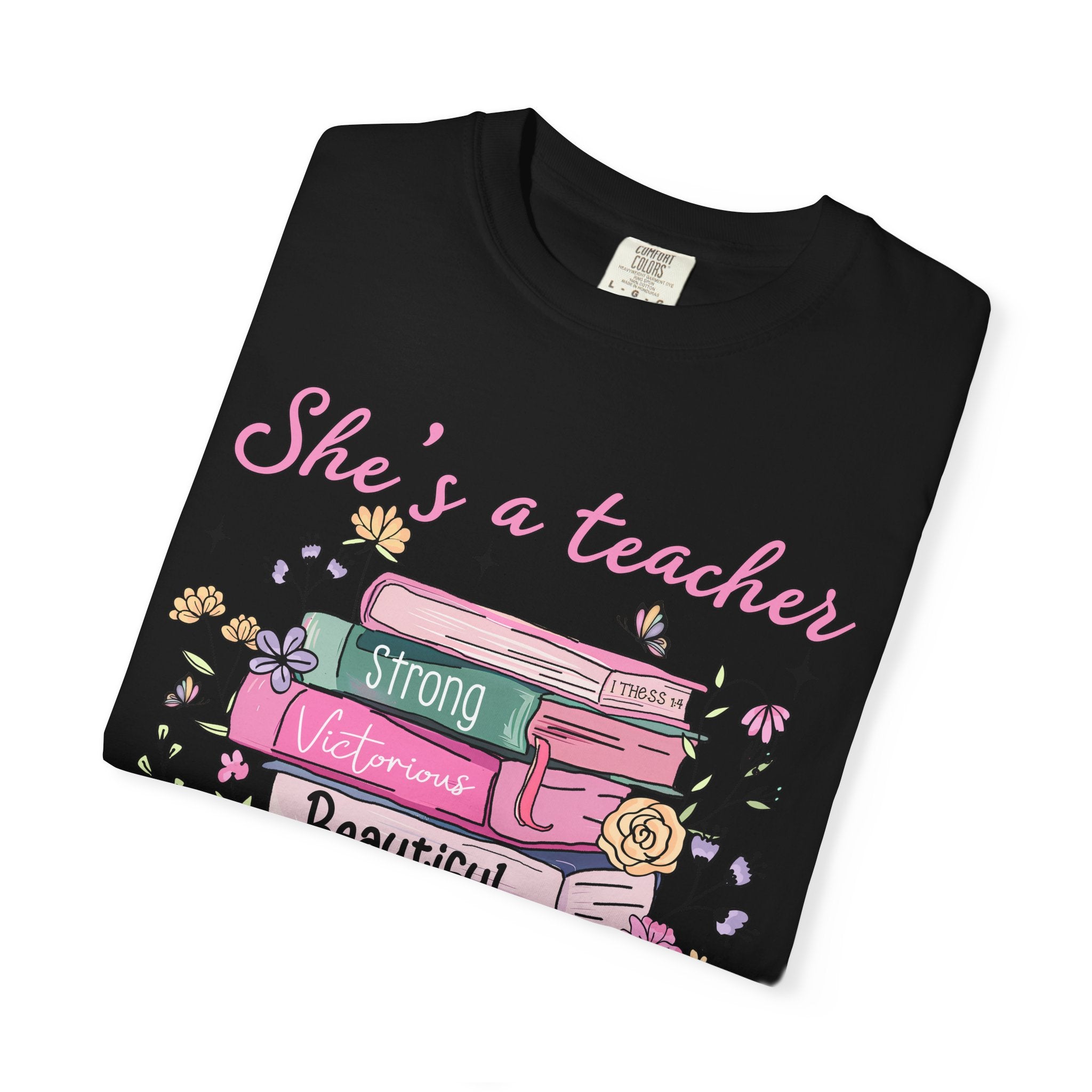 Teacher Appreciation T-Shirt — "She's a Teacher" Floral Stack Design