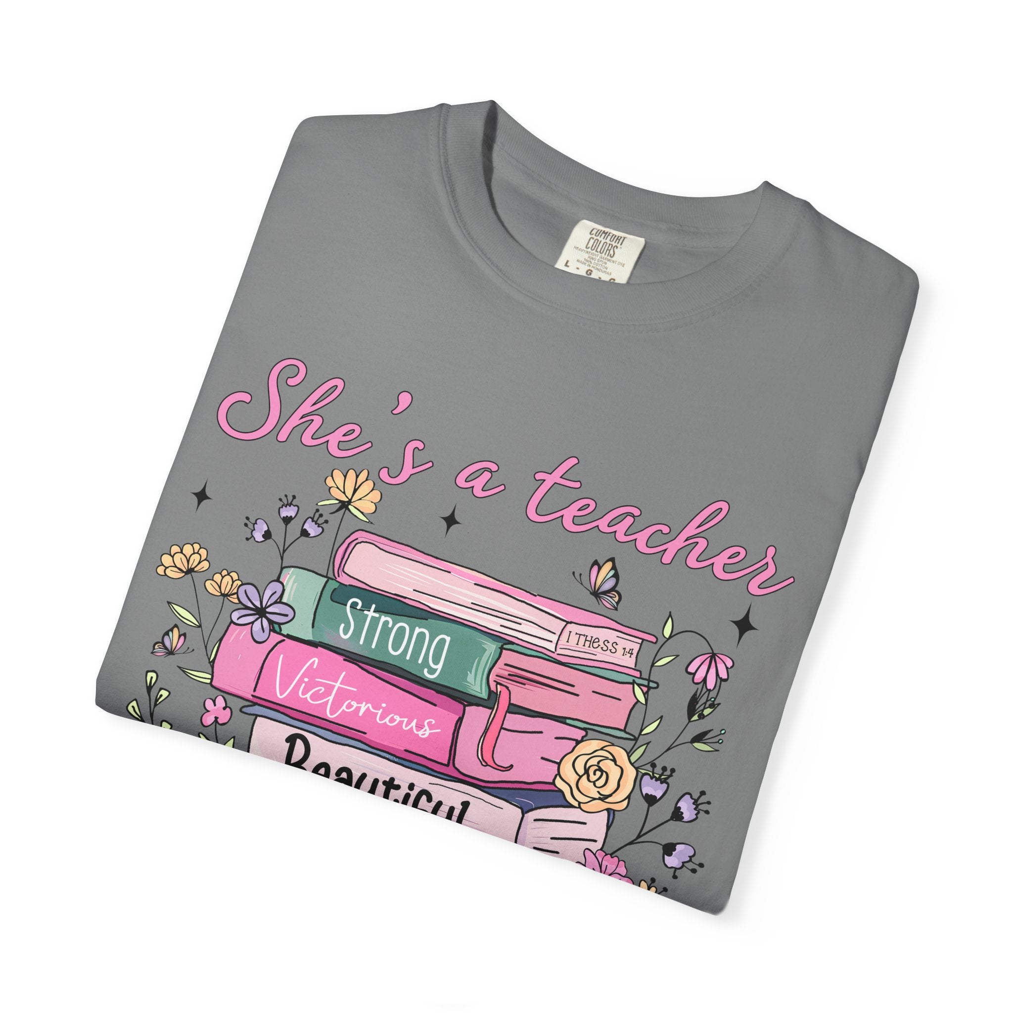 Teacher Appreciation T-Shirt — "She's a Teacher" Floral Stack Design