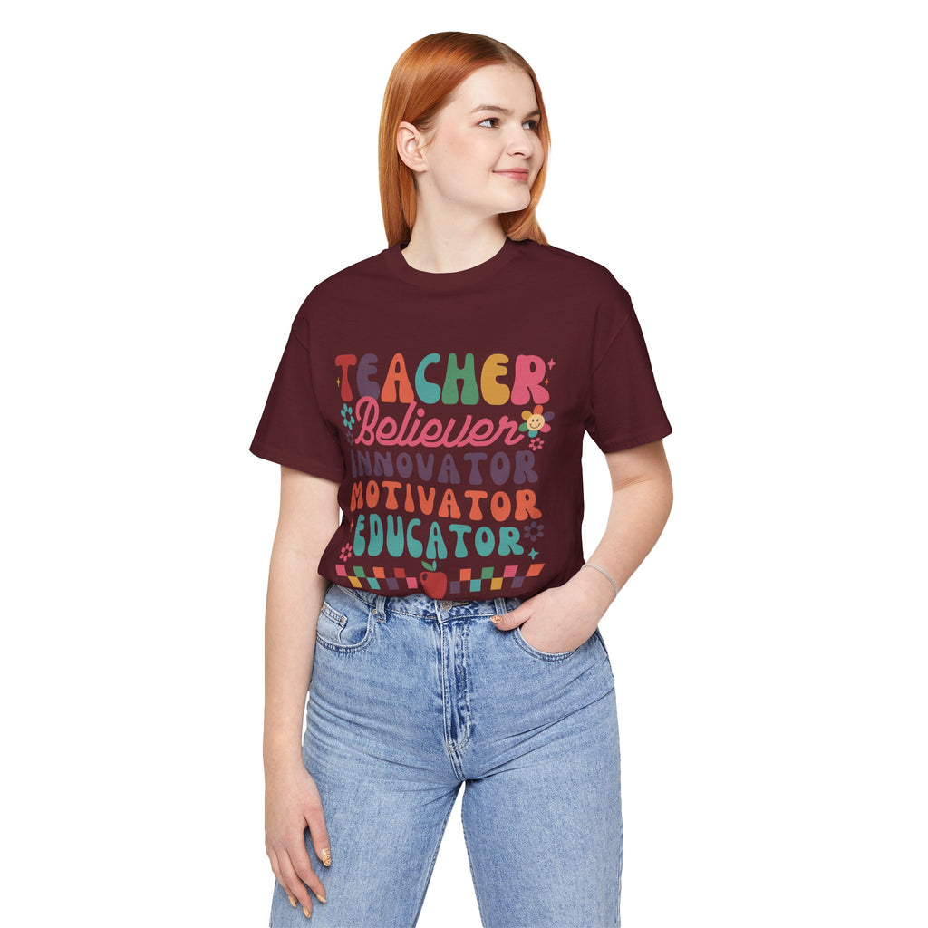 Teacher Believer Innovator Motivator Educator Tee