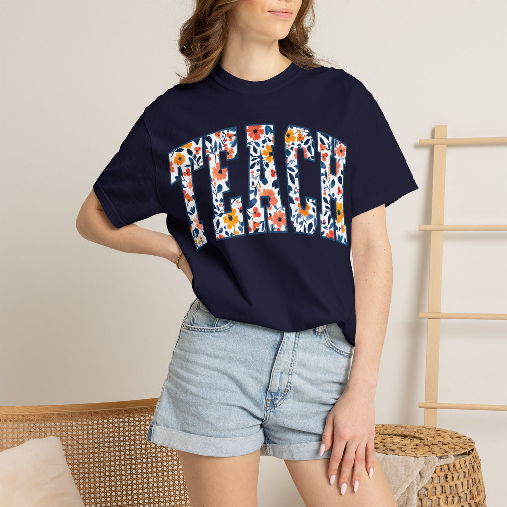 Teach Floral T‑Shirt — Floral Pattern TEACH Teacher Appreciation Gift