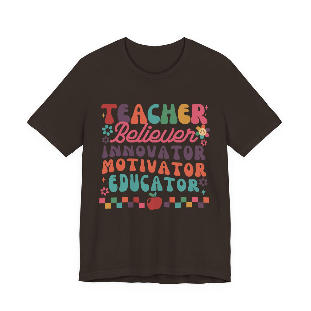 Teacher Believer Innovator Motivator Educator Tee