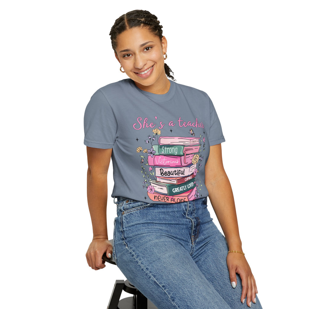 Teacher Appreciation T-Shirt — "She's a Teacher" Floral Stack Design
