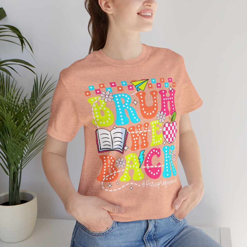 Back to School Tee — "Bruh We Back" Colorful Graphic Shirt