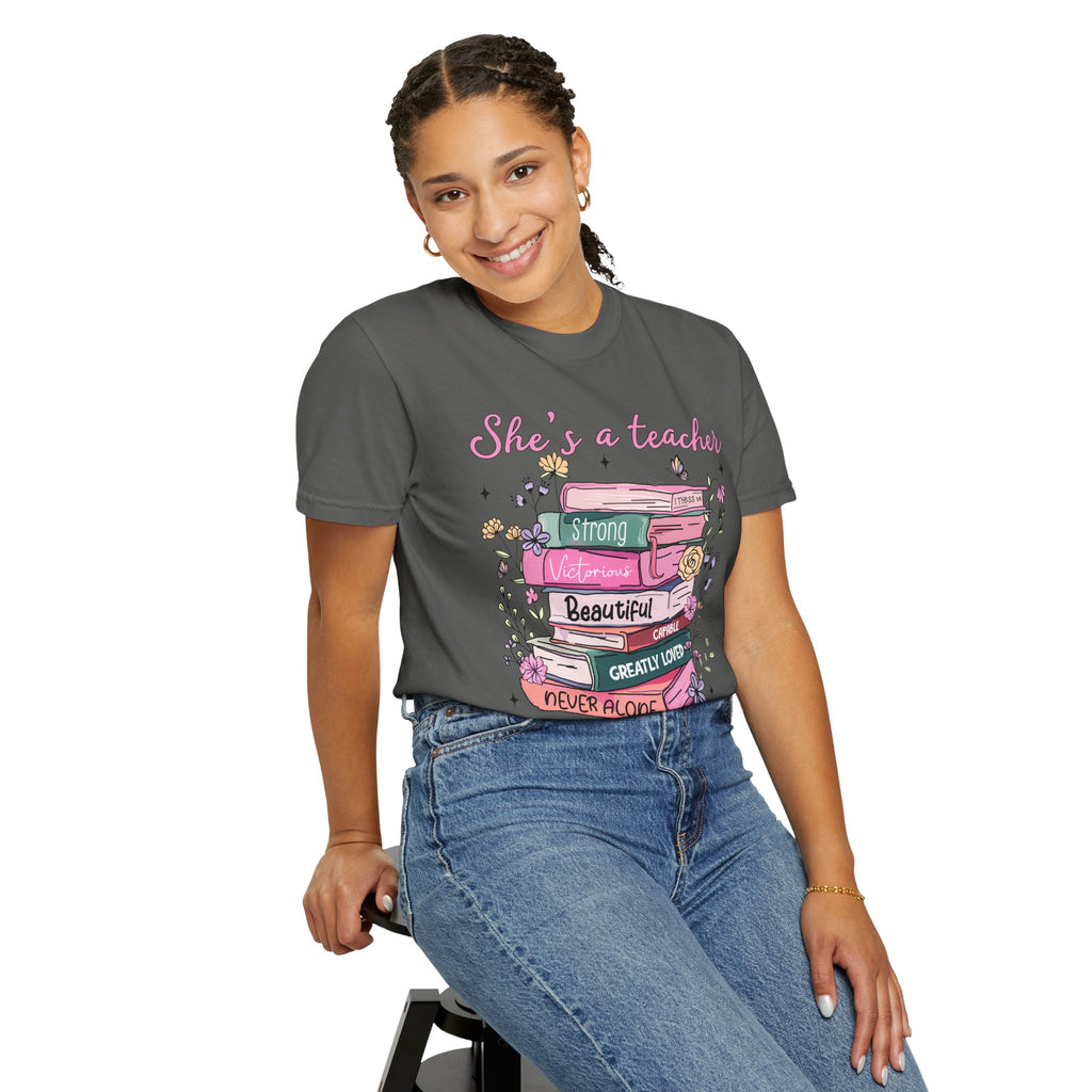 Teacher Appreciation T-Shirt — "She's a Teacher" Floral Stack Design