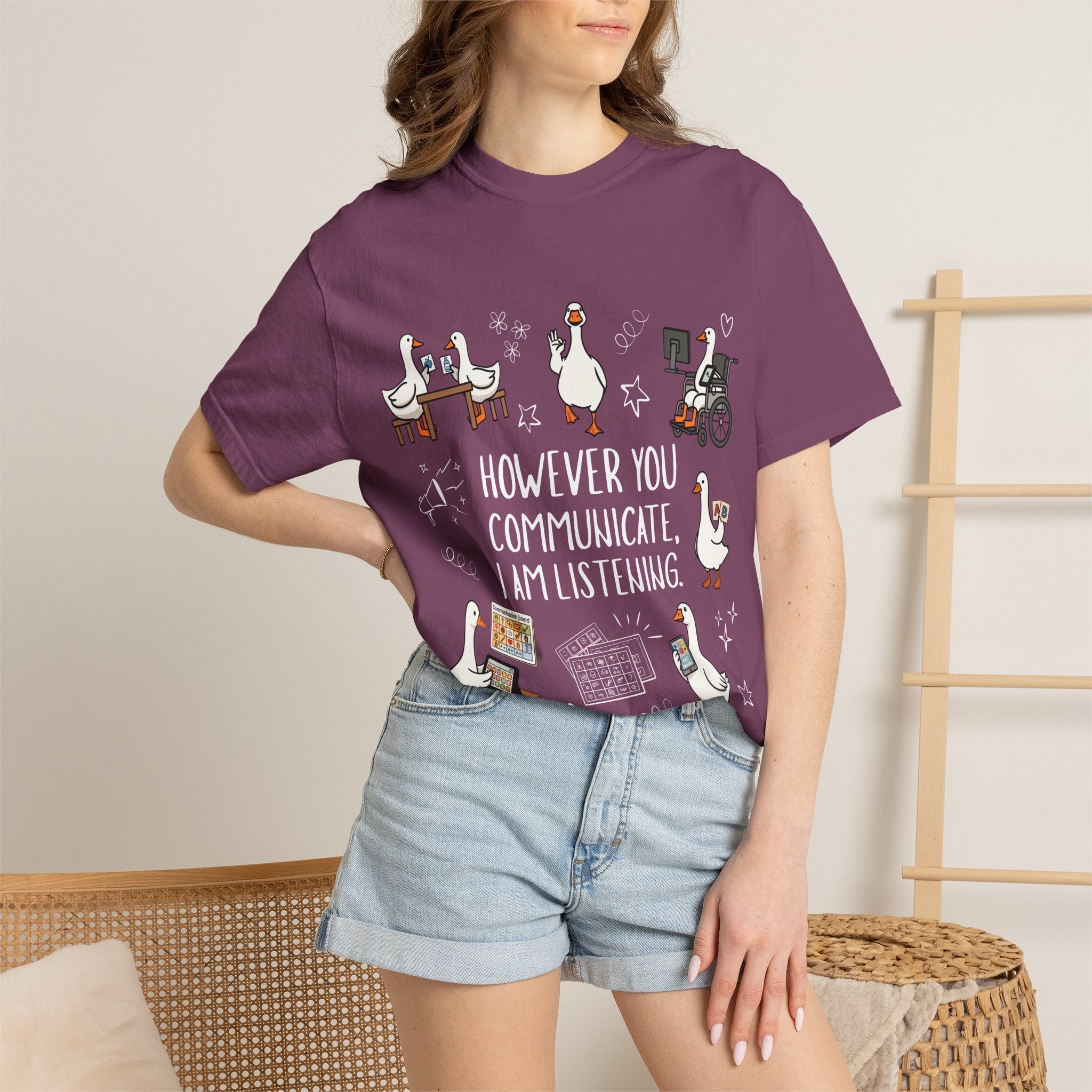 Teacher T-Shirt — "However You Communicate, I Am Listening" Goose Illustration