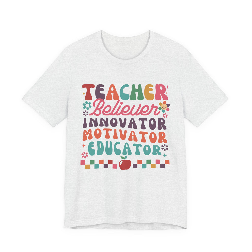 Teacher Believer Innovator Motivator Educator Tee
