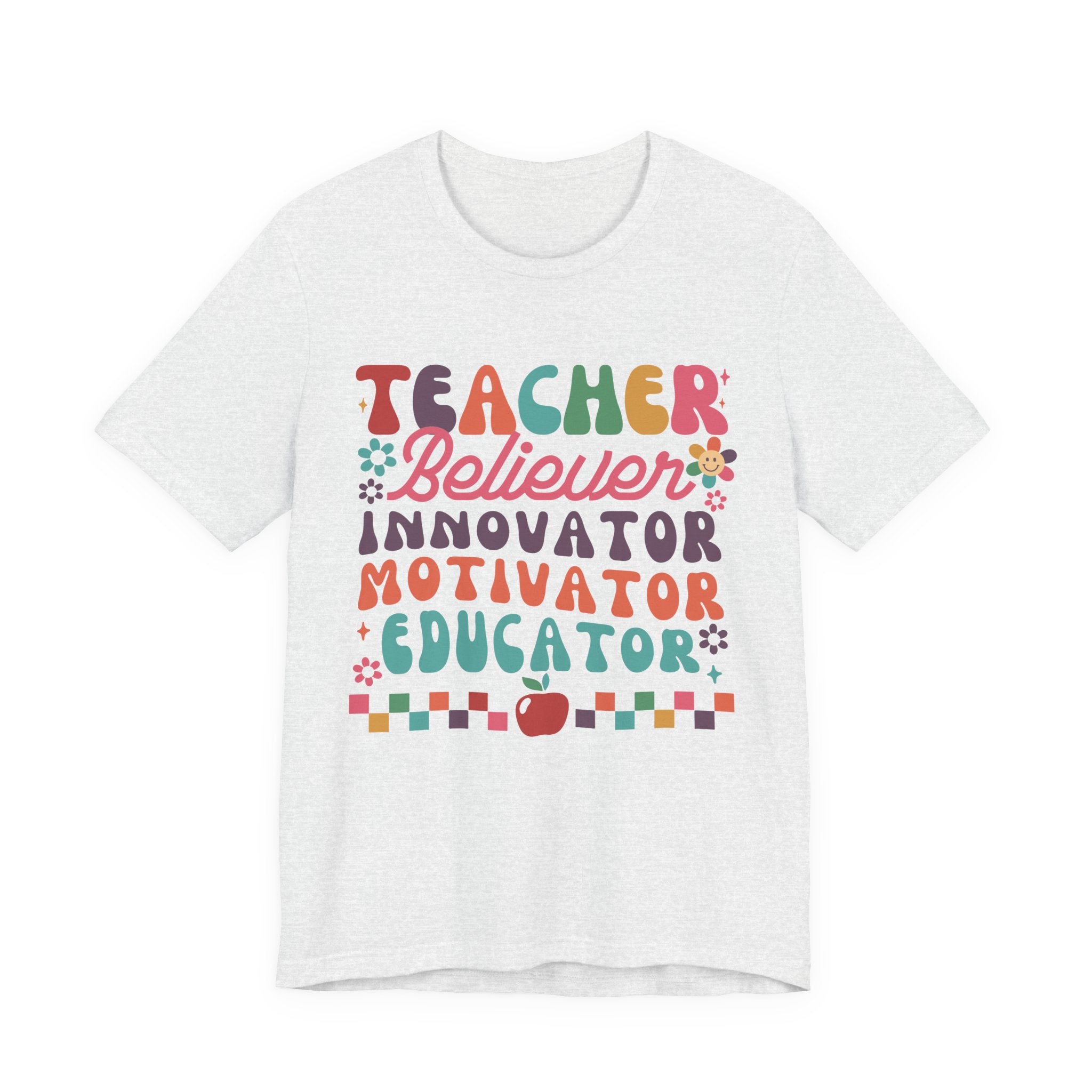 Teacher Believer Innovator Motivator Educator Tee