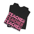 Teacher Repeating Pink Typography T‑Shirt