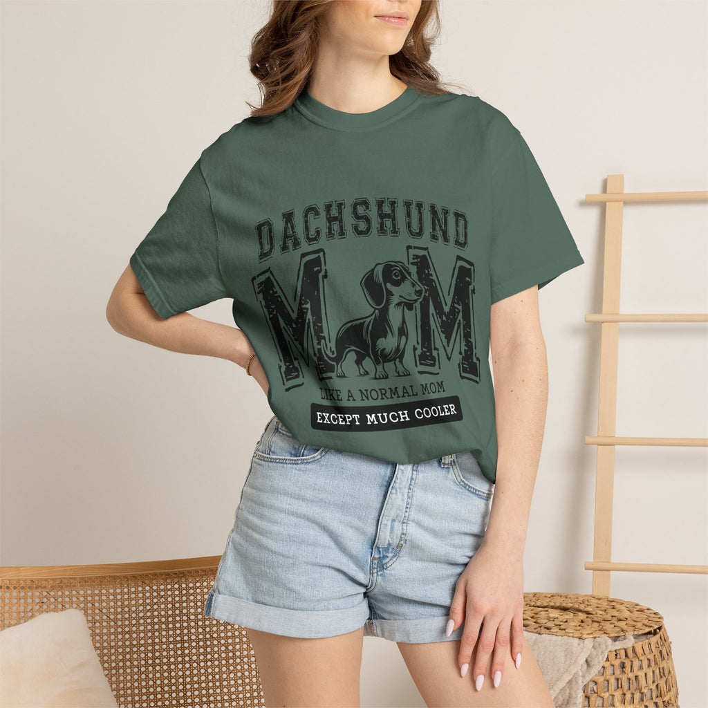 Dachshund Mom T-Shirt — "Like a Normal Mom Except Much Cooler" Dog Lover Tee