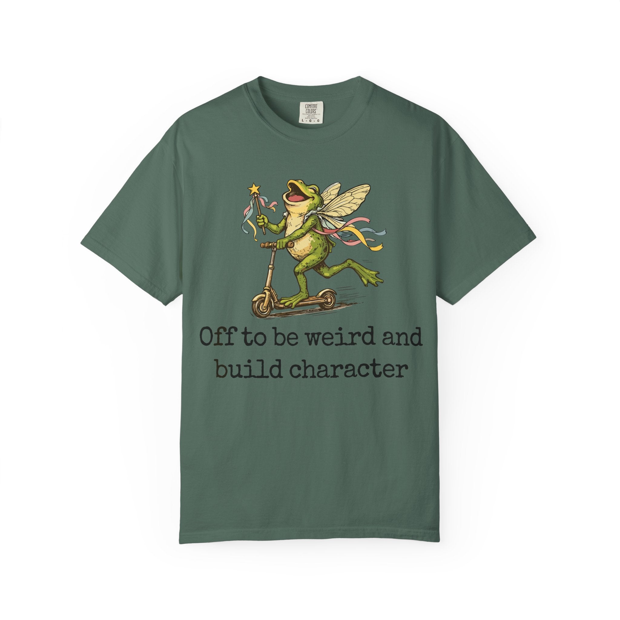 Frog Fairy T-Shirt — "Off to be weird and build character" Cute Whimsical Graphic Tee