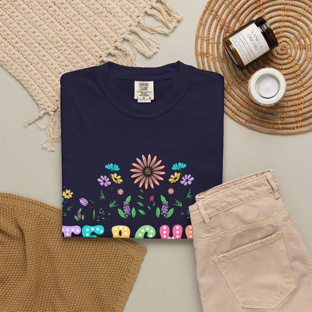 Teacher Floral T-Shirt — "Plant Seeds That Grow Forever"