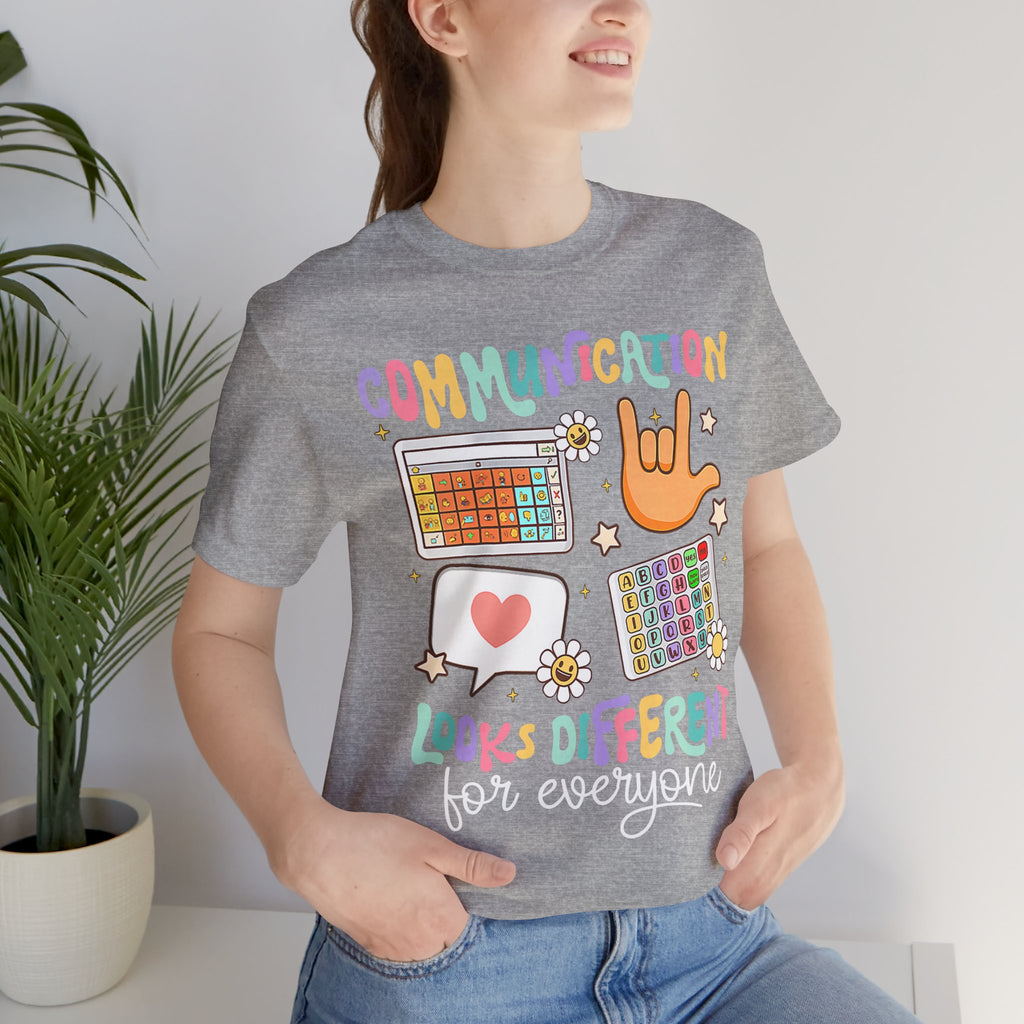 Communication Looks Different Tee
