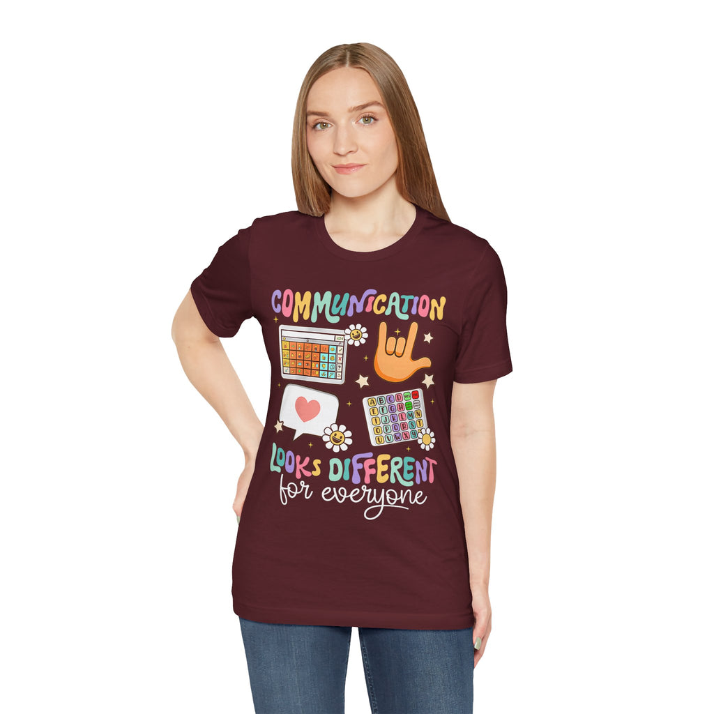 Communication Looks Different Tee