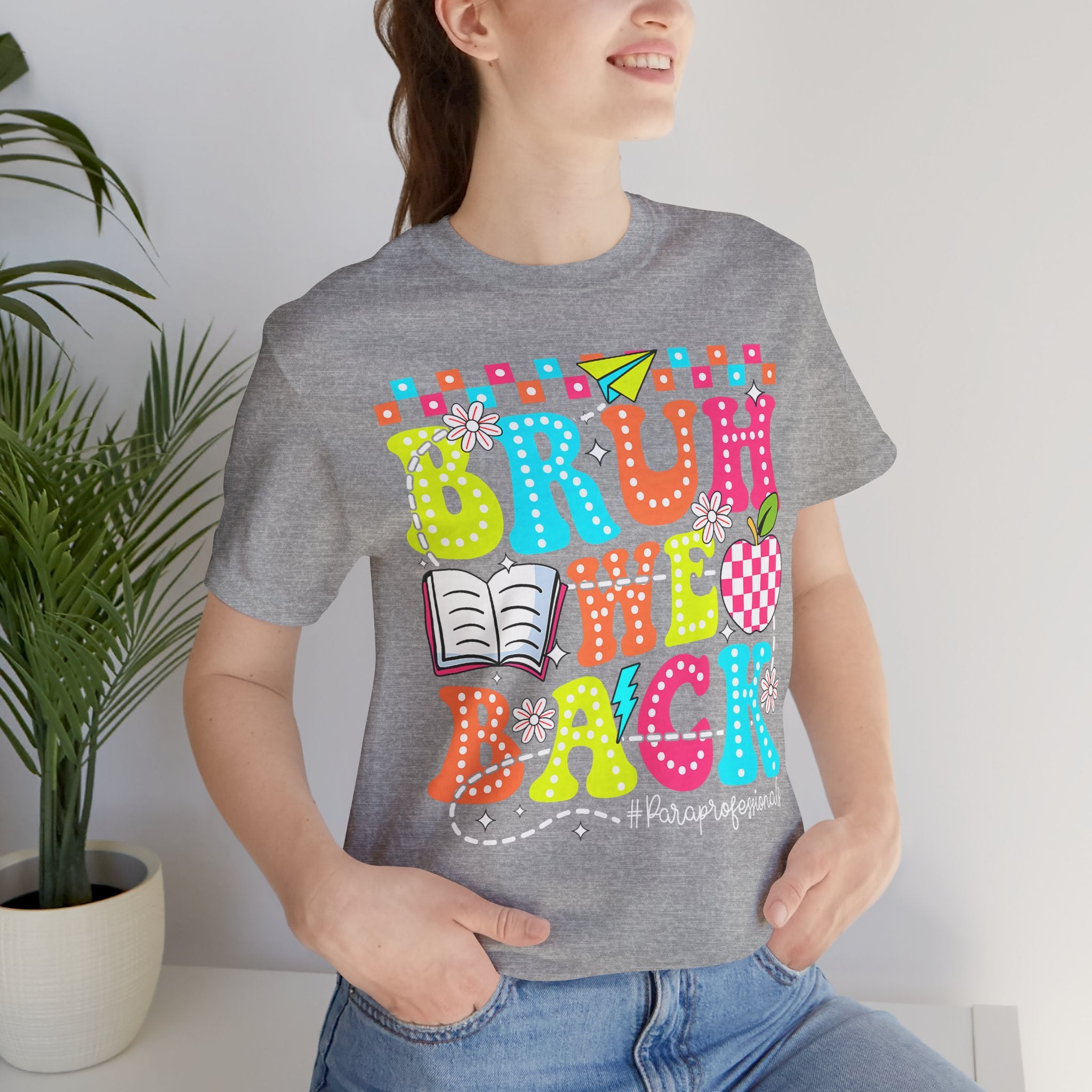 Back to School Tee — "Bruh We Back" Colorful Graphic Shirt