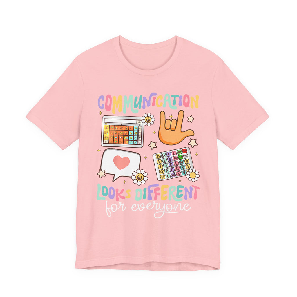 Communication Looks Different Tee