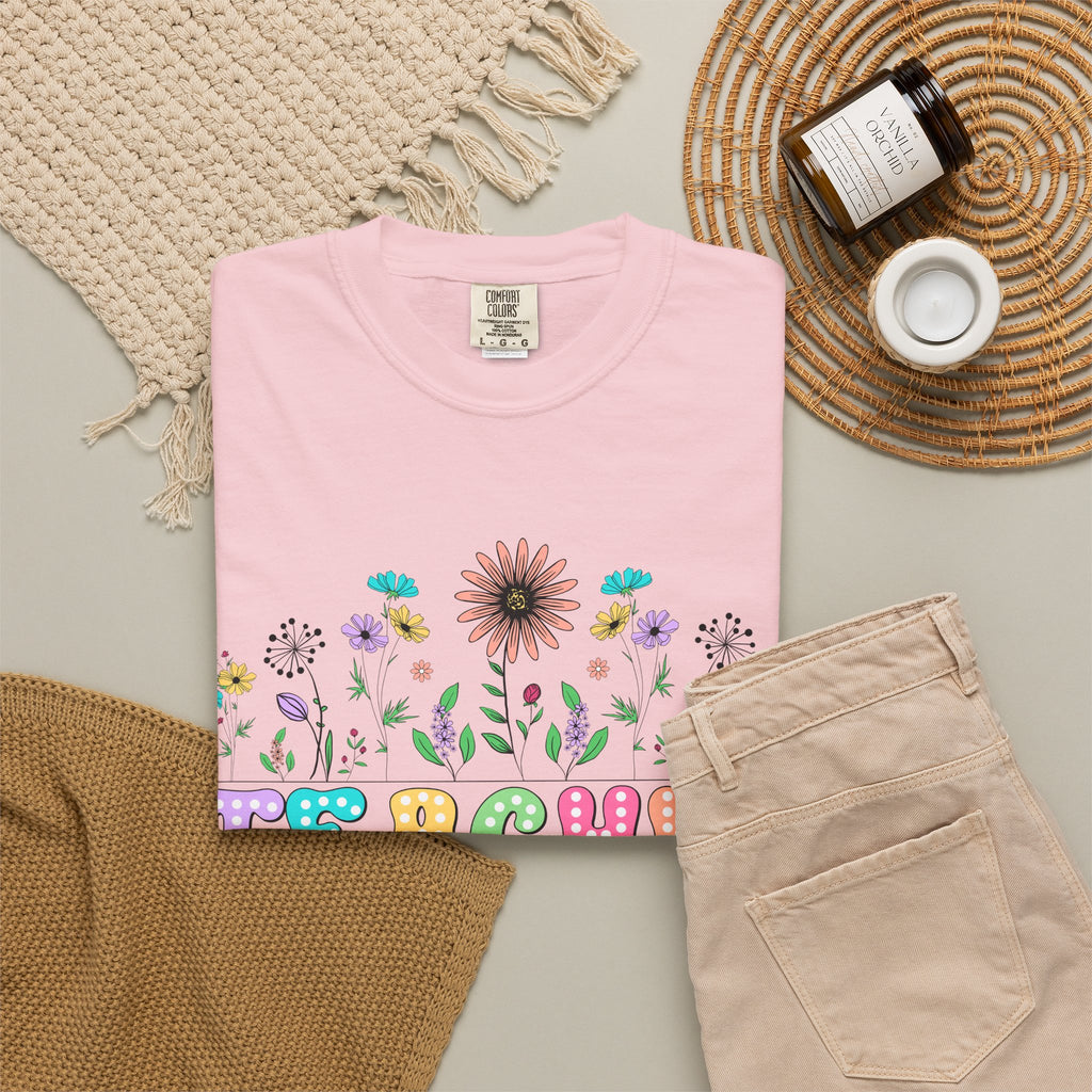 Teacher Floral T-Shirt — "Plant Seeds That Grow Forever"