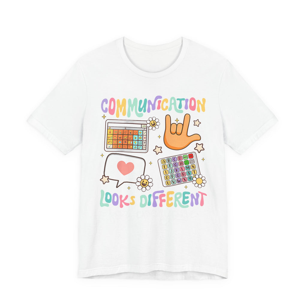 Communication Looks Different Tee