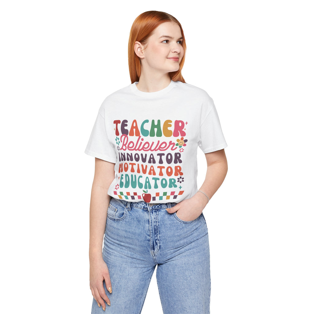 Teacher Believer Innovator Motivator Educator Tee