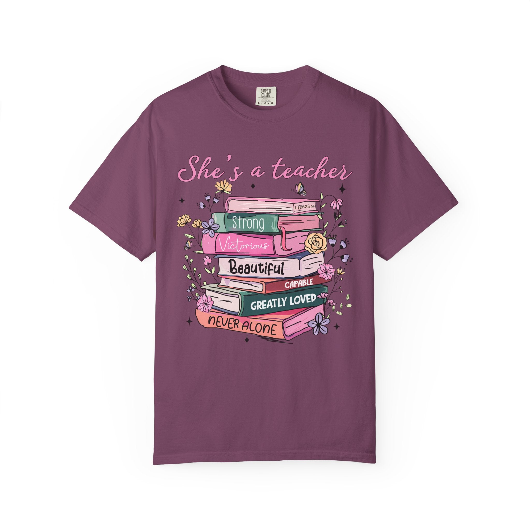 Teacher Appreciation T-Shirt — "She's a Teacher" Floral Stack Design