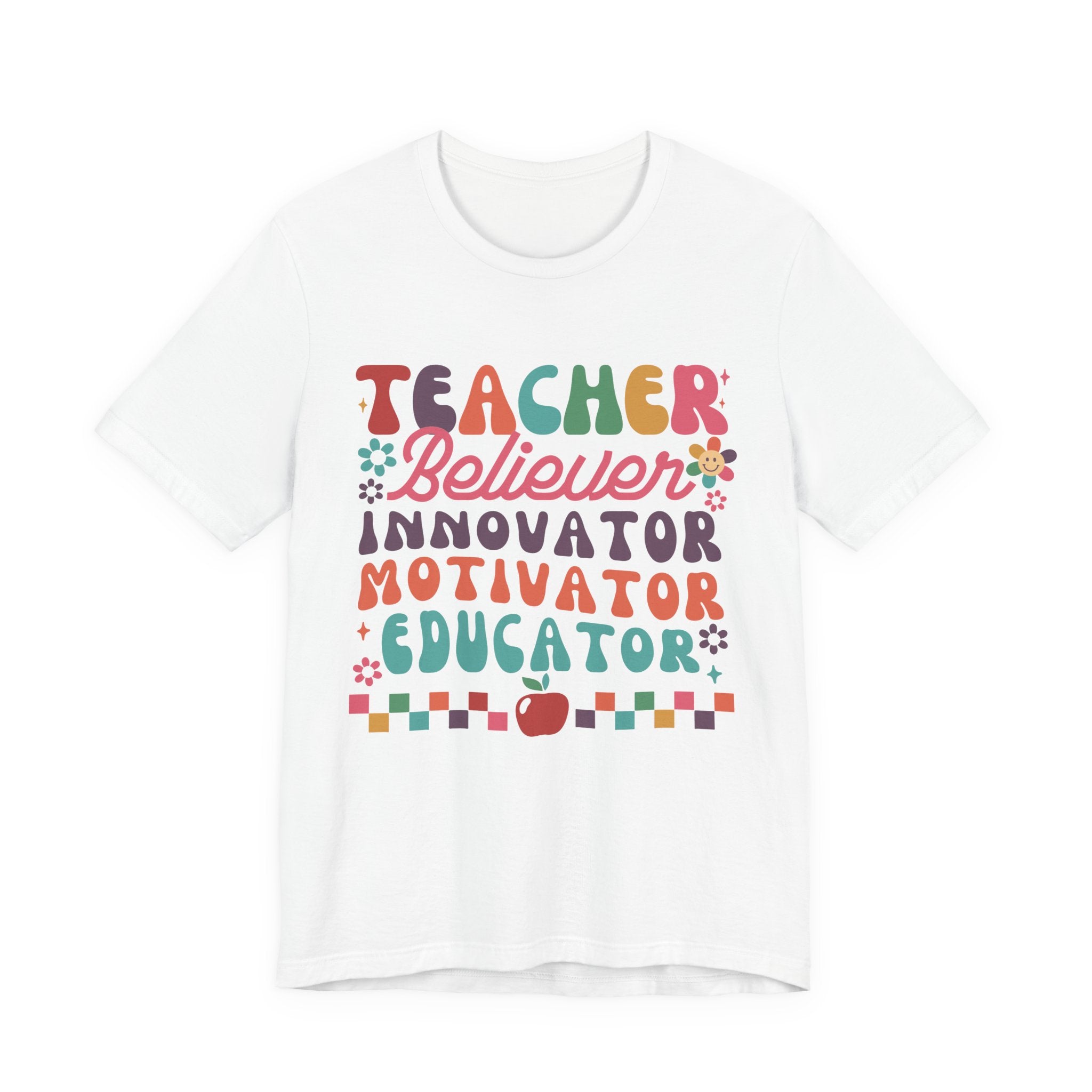 Teacher Believer Innovator Motivator Educator Tee