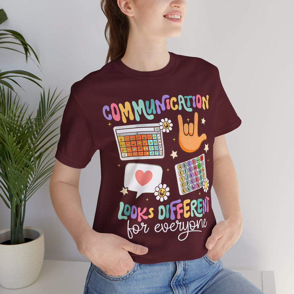 Communication Looks Different Tee