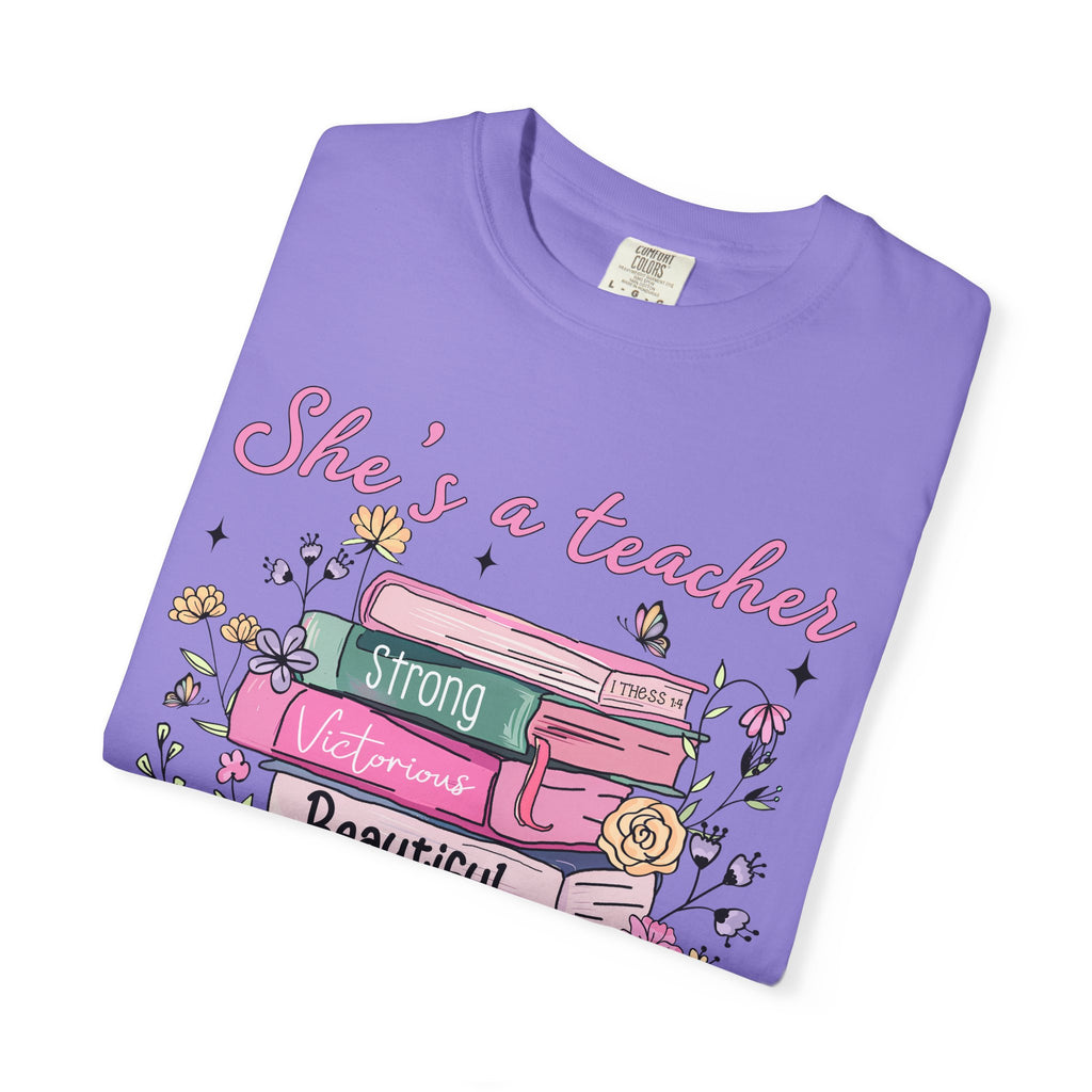 Teacher Appreciation T-Shirt — "She's a Teacher" Floral Stack Design